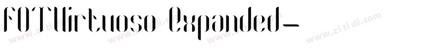 FOTVirtuoso Expanded字体转换